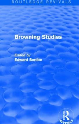 Browning Studies (Routledge Revivals)