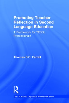 Promoting Teacher Reflection in Second Language Education