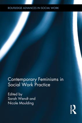 Contemporary Feminisms in Social Work Practice