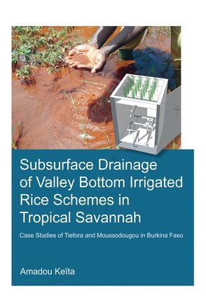 Subsurface Drainage of Valley Bottom Irrigated Rice Schemes in Tropica