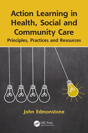 Action Learning in Health, Social and Community Care - Paperback / softback