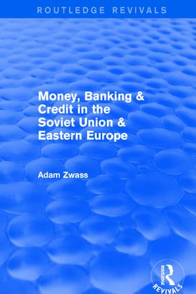 Money, Banking & Credit in the soviet union & eastern europe