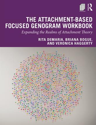 Attachment-Based Focused Genogram Workbook