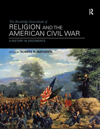 Routledge Sourcebook of Religion and the American Civil War