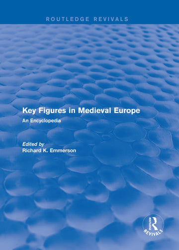 Routledge Revivals: Key Figures in Medieval Europe (2006) - Hardback