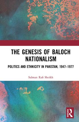 Genesis of Baloch Nationalism