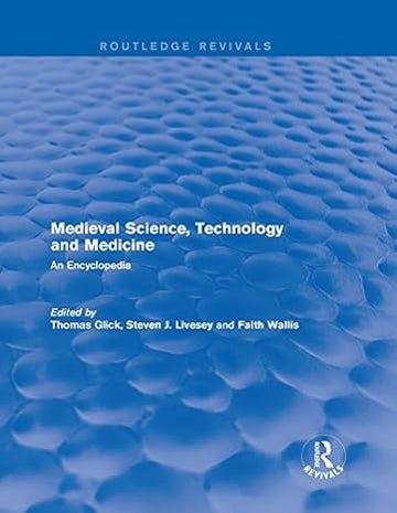 Routledge Revivals: Medieval Science, Technology and Medicine (2006) - Hardback