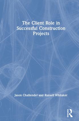 Client Role in Successful Construction Projects