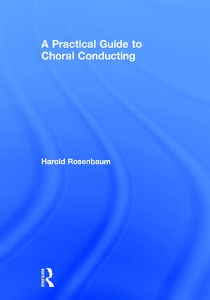 Practical Guide to Choral Conducting