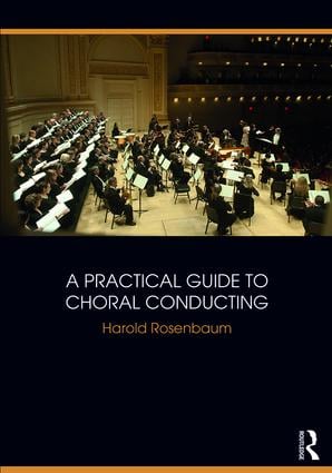 Practical Guide to Choral Conducting
