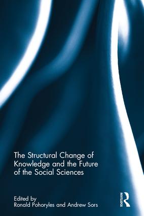 Structural Change of Knowledge and the Future of the Social Sciences