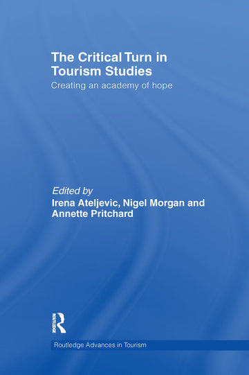Critical Turn in Tourism Studies