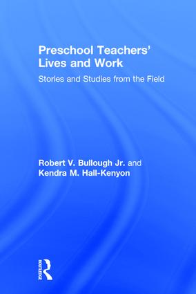 Preschool Teachers’ Lives and Work