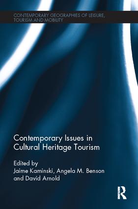 Contemporary Issues in Cultural Heritage Tourism
