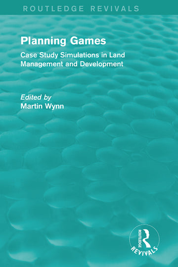 Routledge Revivals: Planning Games (1985)