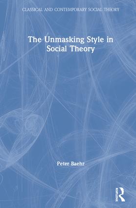 Unmasking Style in Social Theory