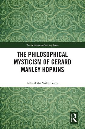 Philosophical Mysticism of Gerard Manley Hopkins