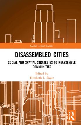 Disassembled Cities