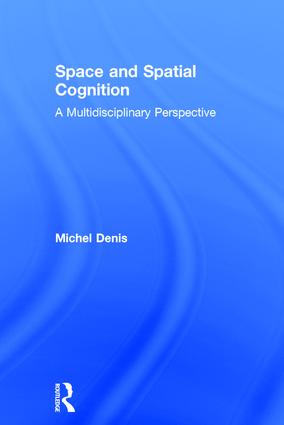 Space and Spatial Cognition