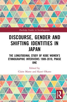Discourse, Gender and Shifting Identities in Japan