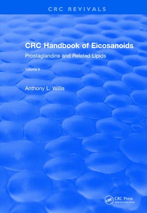 Revival: CRC Handbook of Eicosanoids, Volume II (1989)
