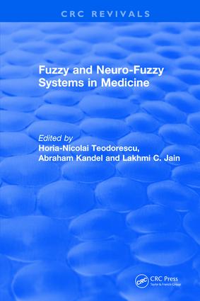 Revival: Fuzzy and Neuro-Fuzzy Systems in Medicine (1998)