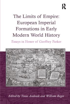 Limits of Empire: European Imperial Formations in Early Modern World History