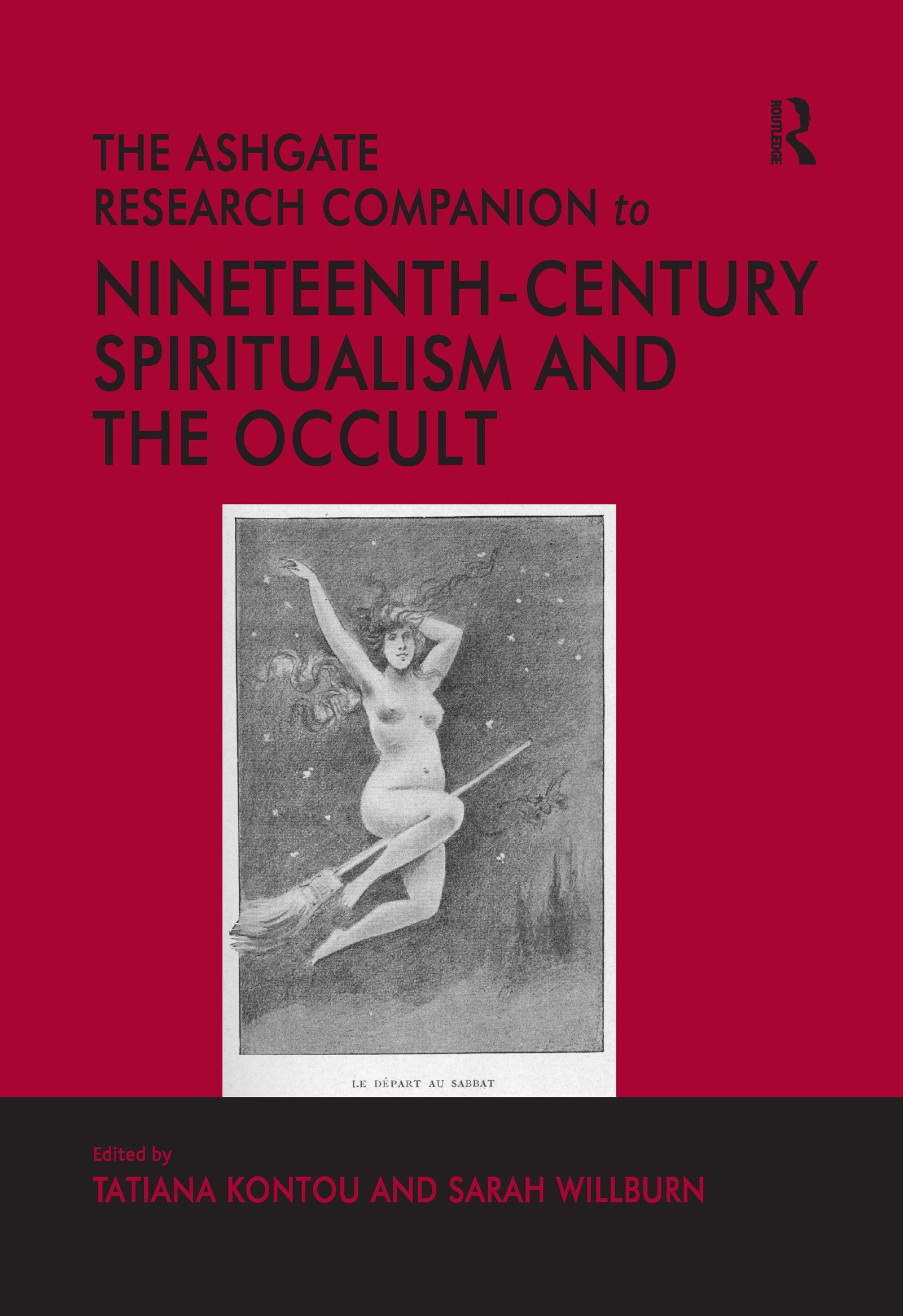 Ashgate Research Companion to Nineteenth-Century Spiritualism and the Occult