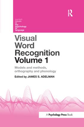 Visual Word Recognition Volume 1