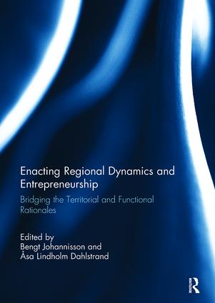 Enacting Regional Dynamics and Entrepreneurship