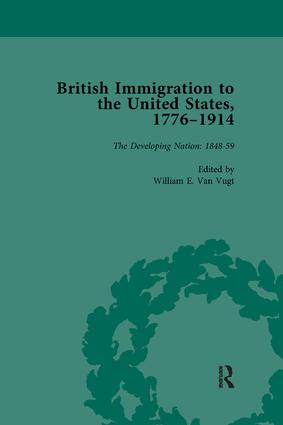 British Immigration to the United States, 1776–1914, Volume 3