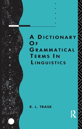 Dictionary of Grammatical Terms in Linguistics