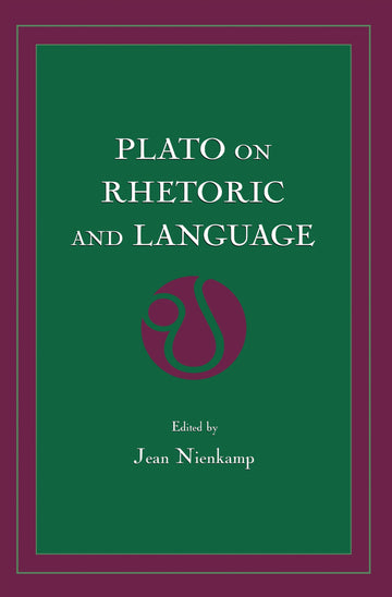 Plato on Rhetoric and Language