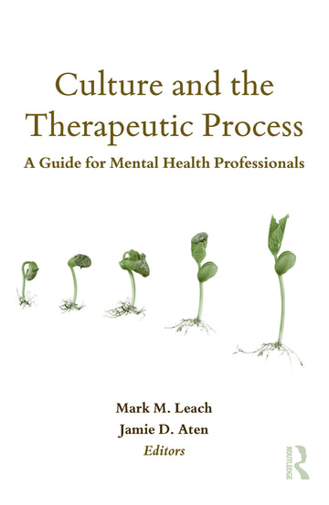 Culture and the Therapeutic Process