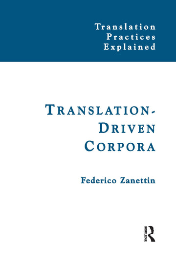 Translation-Driven Corpora