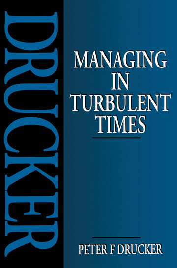 Managing in Turbulent Times