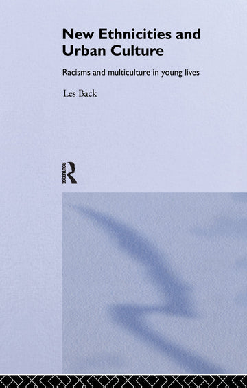 New Ethnicities And Urban Culture