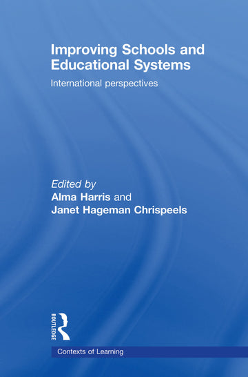 Improving Schools and Educational Systems