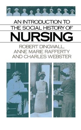 Introduction to the Social History of Nursing - Hardback