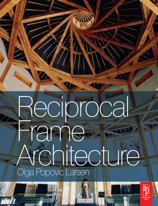 Reciprocal Frame Architecture