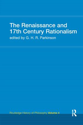 Renaissance and 17th Century Rationalism