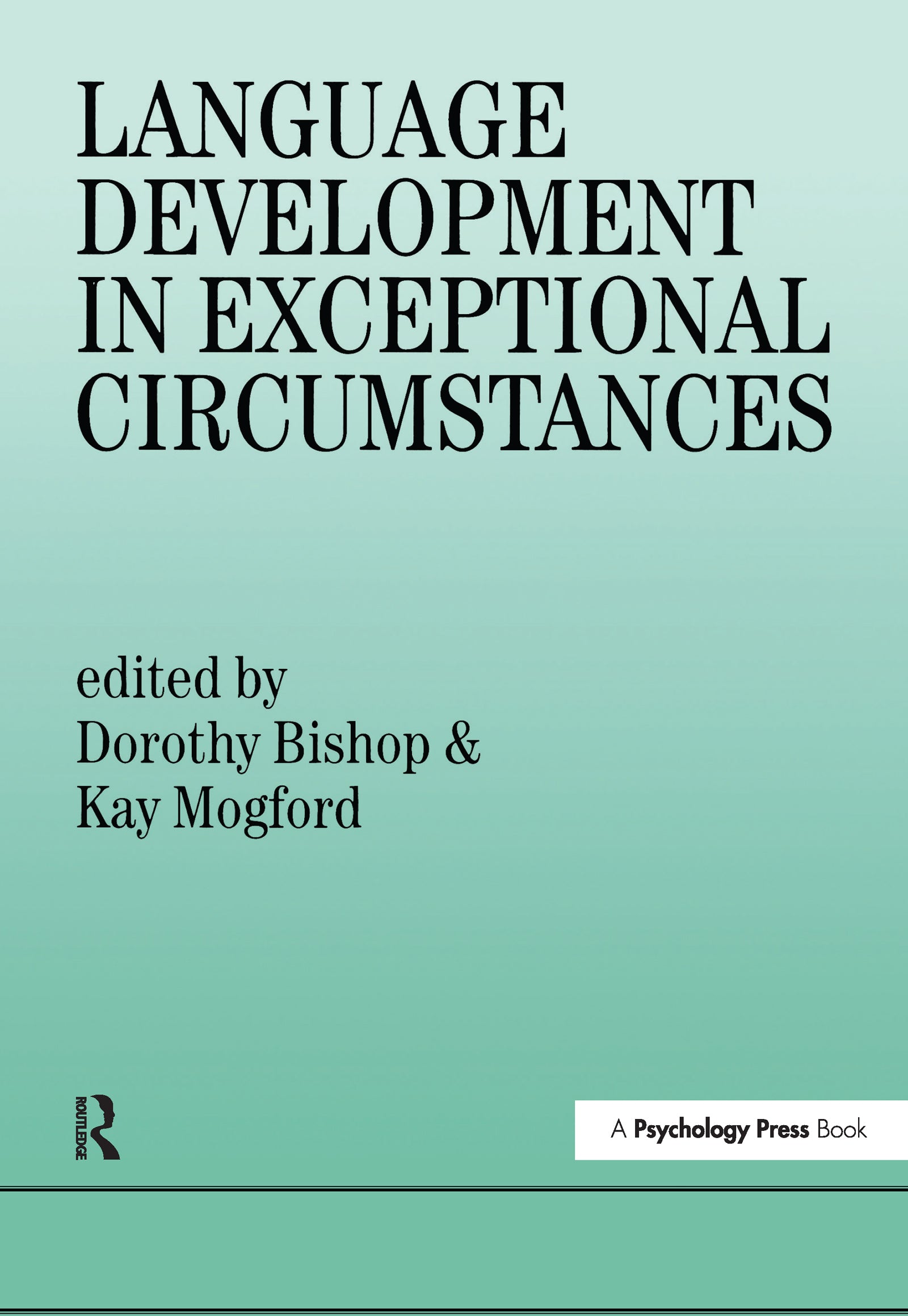 Language Development In Exceptional Circumstances