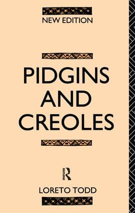 Pidgins and Creoles