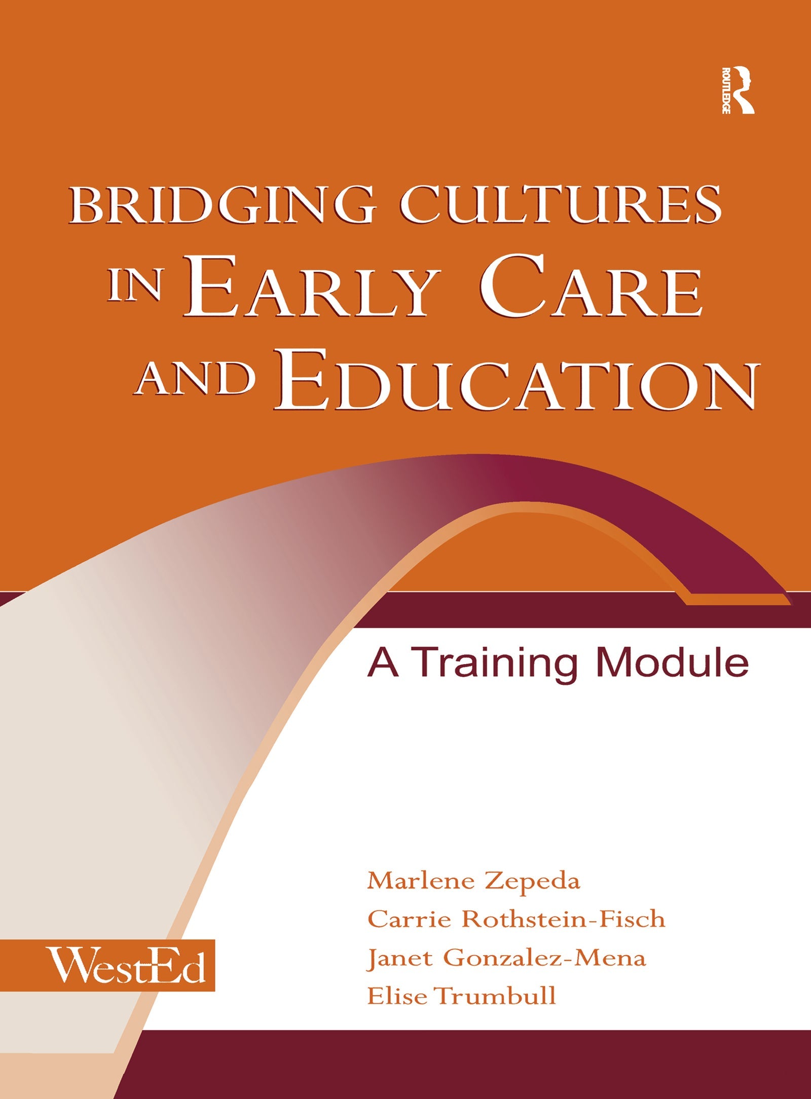 Bridging Cultures in Early Care and Education