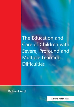 Education and Care of Children with Severe, Profound and Multiple Learning Disabilities