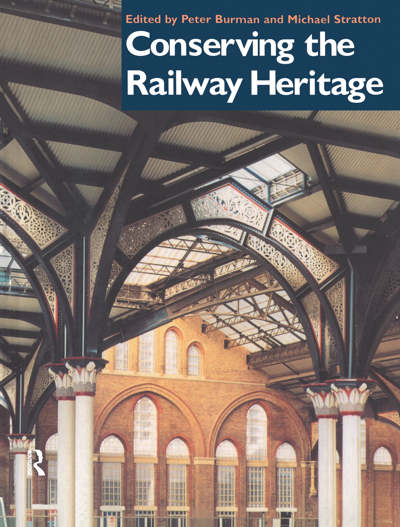 Conserving the Railway Heritage