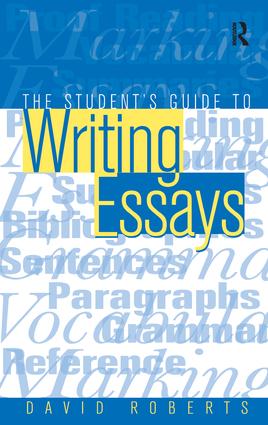 Student's Guide to Writing Essays