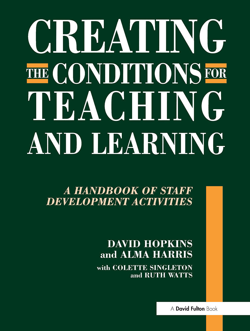 Creating the Conditions for Teaching and Learning