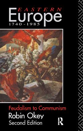 Eastern Europe 1740-1985