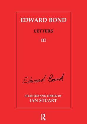 Edward Bond: Letters 3